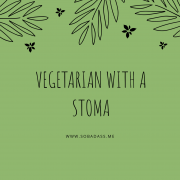 vegetarian with a stoma