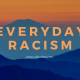 everyday racism